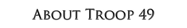 About Troop 49, Erie CO